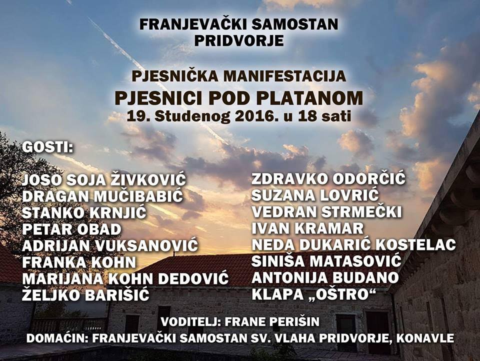 „Pjesnici pod platanom“ u našem samostanu sv. Vlaha u Konavlima „Pjesnici pod platanom“ u našem samostanu sv. Vlaha u Konavlima