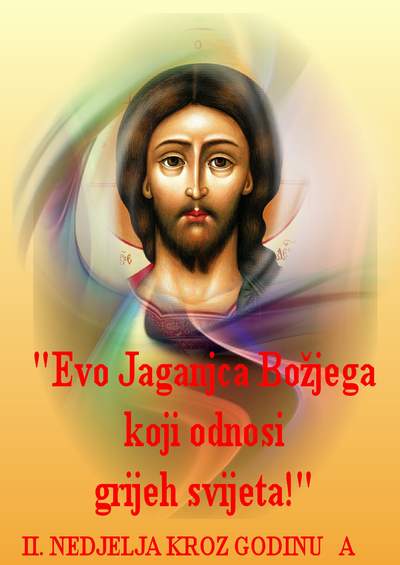 II. NEDJELJA KROZ GODINU A 2017. II. NEDJELJA KROZ GODINU A 2017.