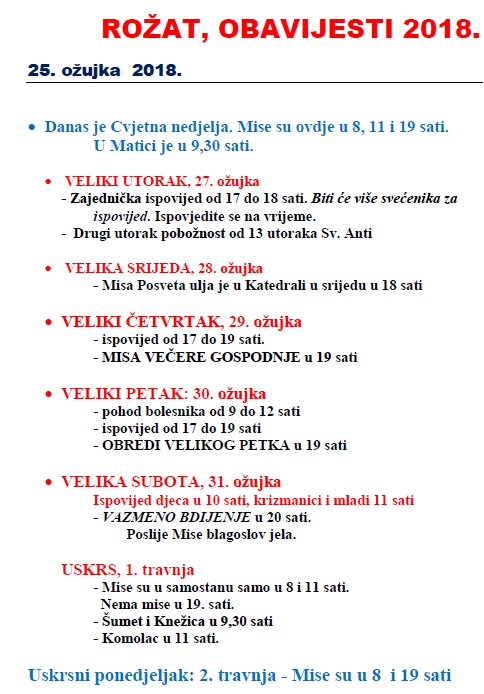 Cvjetnica, 25. ožujka 2018. i VELIKI TJEDAN RASPORED Cvjetnica, 25. ožujka 2018. i VELIKI TJEDAN RASPORED