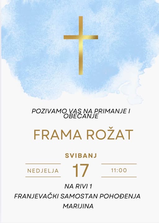 POZIVAM VAS NA PRIMANJE I OBEĆANJE FRAME ROŽAT